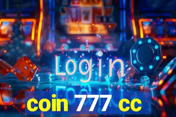 coin 777 cc